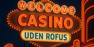 Online Casino Uden Rufus Opdag Spændende Spilmuligheder Online Casino Uden Rufus Opdag Spændende Spilmuligheder