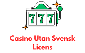 Casino Utan Svensk Licens - En Guide till Spel utan Reglering