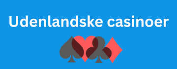 Opdag Udenlandske Casinoer Uden NemID - Spil Sikkert og Anonymt